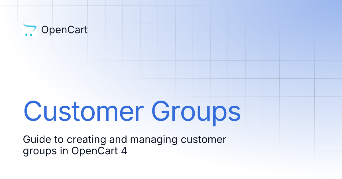 Customer Groups | OpenCart