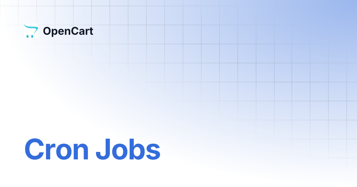 Cron Jobs | OpenCart